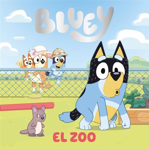 Beascoa Bluey. Un Cuento - El Zoo (Edición En Español) - Bluey (Autor), S.a.u. Penguin Random House Grupo Editor (Traducción)