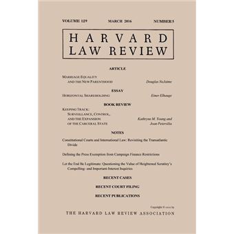 Harvard Law Review: Volume 129, Number 5 - March 2016 - 1