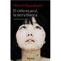 El cielo es azul, la tierra blanca