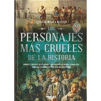 Los personajes más crueles de la historia
