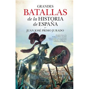 Grandes batallas historia de españa