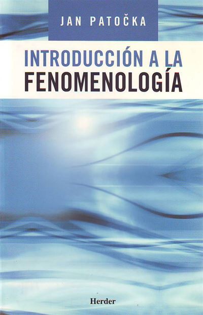 Herder Editorial Introducción A La Fenomenología