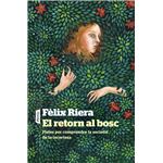 El retorn al bosc
