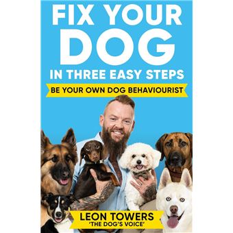 Fix Your Dog in Three Easy Steps - 1
