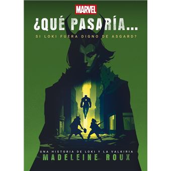 ¿Qué pasaría si Loki fuera digno de Asgard? - 1