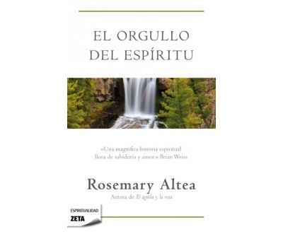 El orgullo del espíritu - Rosemary Altea, Virtudes Rodríguez González · 5%  de descuento | Fnac