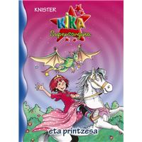 Kika Supersorgina eta printzesa