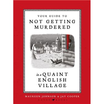 Your Guide to Not Getting Murdered in a Quaint English Village - 1