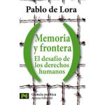 Memoria y frontera: el desafío de l