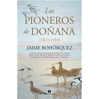Los pioneros de doñana 1872 1959