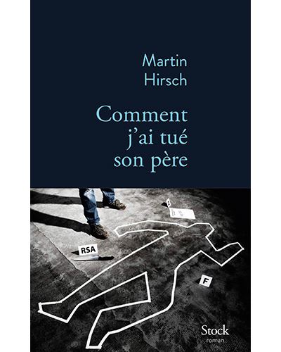 Comment J'ai Tué Son Père