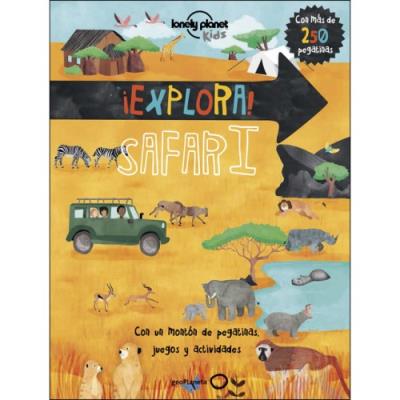 ¡Explora! Safari. Lonely Planet Kids