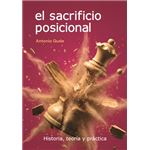 El Sacrificio Posicional-Historia Teoria Y Practica