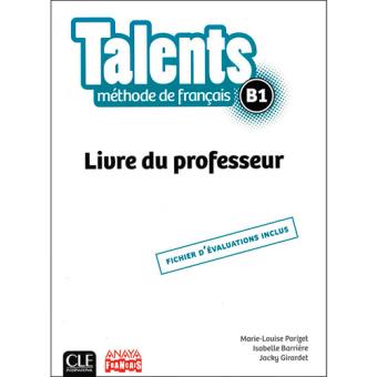 Talents. Livre du professeur. B1