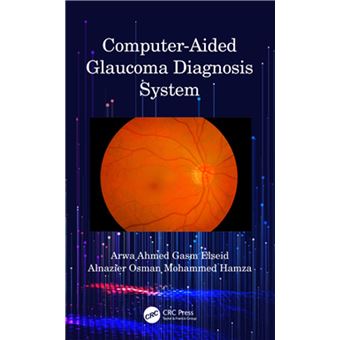 Computer-Aided Glaucoma Diagnosis System - 1