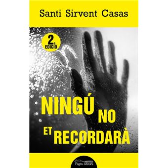 Ningú No Et Recordarà