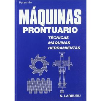 Máquinas prontuario. técnicas, máqu