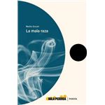La mala raza