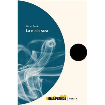 La mala raza
