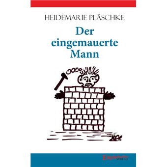 Der eingemauerte Mann - 1