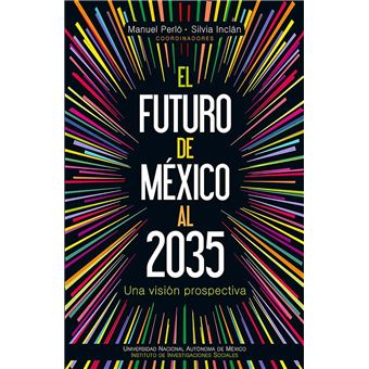 El futuro de México al 2035 - 1