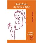 Santa paula, de roma a belén