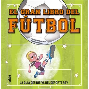 El Gran Libro Del Fútbol