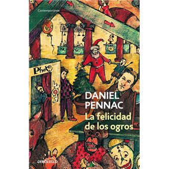 La felicidad de los ogros (Malaussène 1) - 1