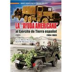 La Ayuda Americana Al Ejercito De Tierra Español I 1954 1963