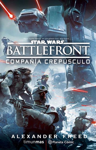 Star Wars BattleFront Compañía Crepúsculo (novela) (Star Wars: Novelas)