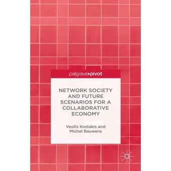 Network Society and Future Scenarios for a Collaborative Economy - 1