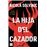 La hija del cazador