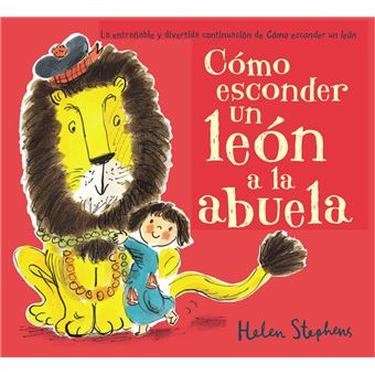 Como esconder un leon a la abuela