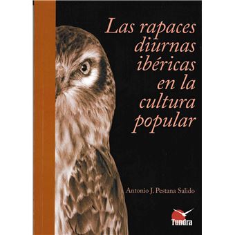 Las Rapaces Diurnas Ibericas En La Cultura Popular