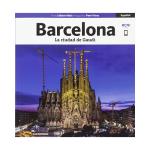 Barcelona. La ciudad de Gaudí (Edición en español)