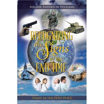 Recognizing the Signs of the End Time - 1