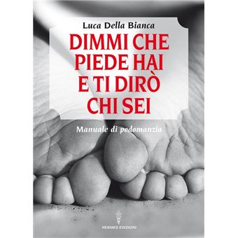 Dimmi che piede hai e ti dirò chi sei - 1