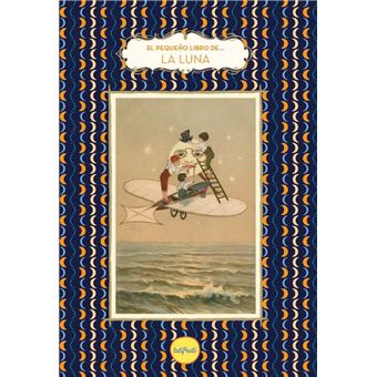El Pequeño Libro De La Luna