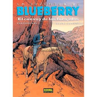 La juventud Blueberry 54: El convoy de los forajidos
