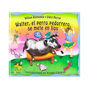 Walter, el perro pedorrero, e mete en líos - 1