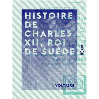 Histoire de Charles XII, roi de Suède - 1