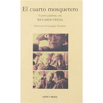 El cuarto mosquetero - Cuatro palabras con Riccardo Freda