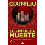 El fin de la muerte (Ed. ilustrada) (Trilogía de los Tres Cuerpos 3)