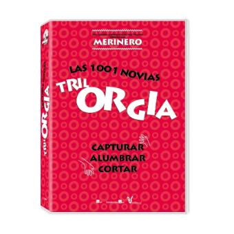 Trilorgía las 1001 novias