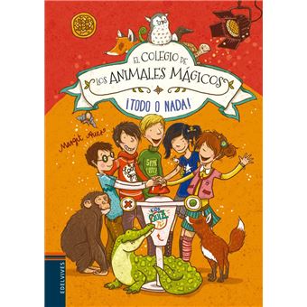El colegio de los animales mágicos 5: ¡Todo o nada!