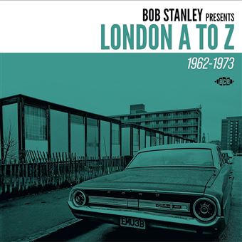 Bob Stanley Presents London a to Z 1962-1973 - CD