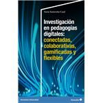 Investigación en pedagogías digitales: conectadas, colaborat