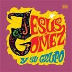 Jesús Gómez y su grupo - Vinilo