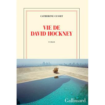 Vie de david hockney-gallimard