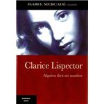 Clarice Lispector - Alguien dirá mi nombre
